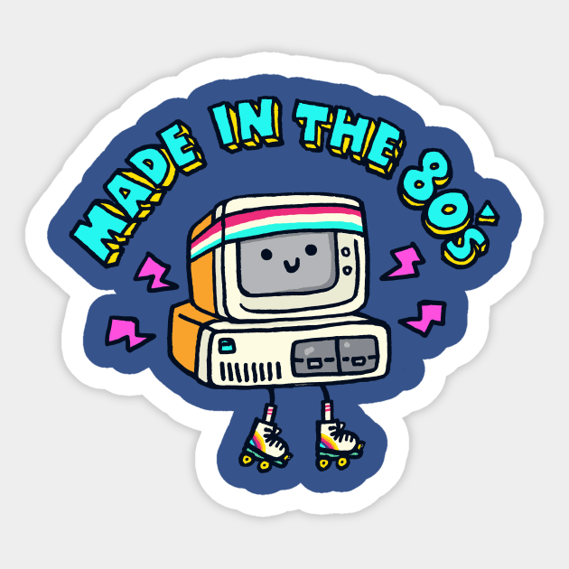 Made in the 80s Sticker by Walmazan